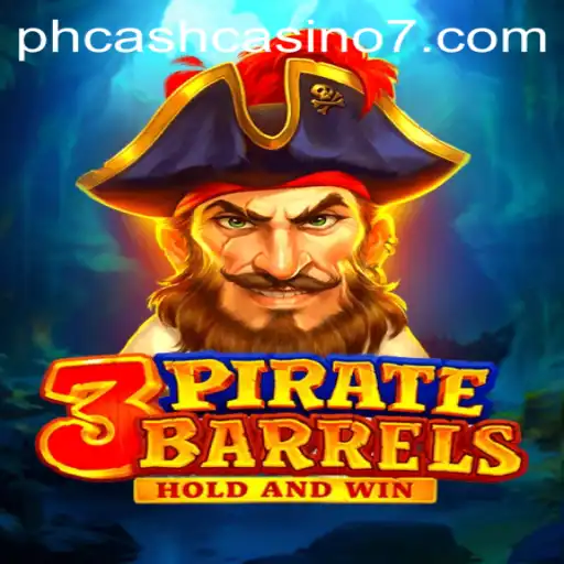 Exploring the Exciting World of 3PirateBarrels at PH Cash Casino