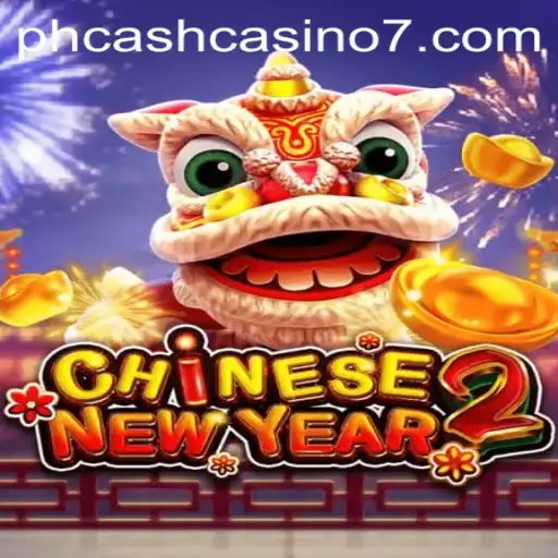Exploring the Excitement of CHINESENEWYEAR2: Unveiling the Mystique of PH Cash Casino's New Offer