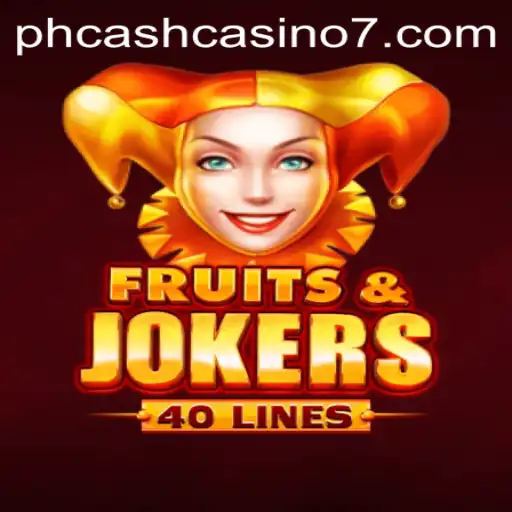 Exploring the Exciting Universe of FruitsAndJokers40 at PH Cash Casino