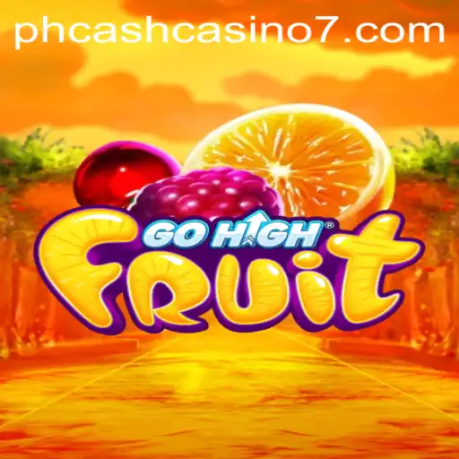 Exploring the Excitement of GoHighFruit and the PH Cash Casino Phenomenon