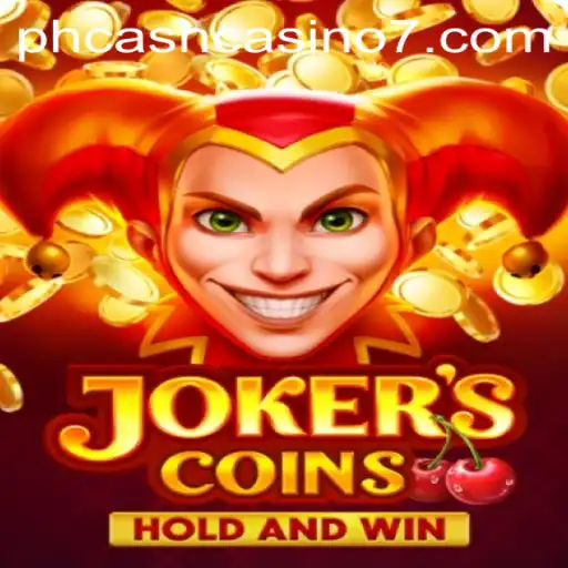 Discover the Exciting World of JokersCoins at PH Cash Casino