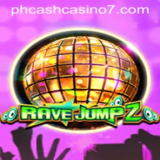 RaveJump2: An Exciting Casino Gaming Experience with PH Cash Casino