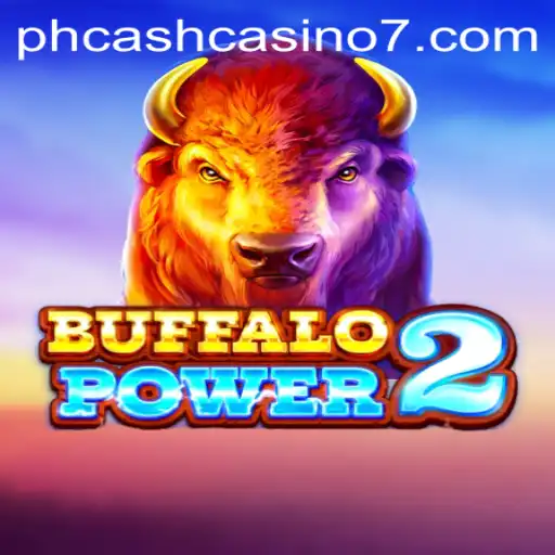 BuffaloPower2: Dive into the Thrilling World of PH Cash Casino